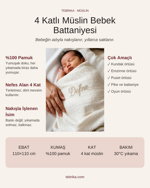4 katlı müslin bebek battaniyesi: %100 pamuk, 110×110 cm, isim nakışı, kullanım alanları